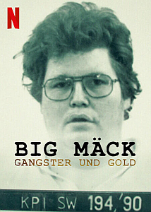Big Mäck: Az ártatlan bűnöző