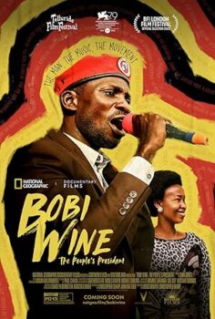 Bobi Wine: A nép elnöke